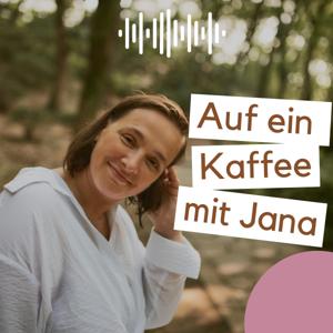 Auf einen Kaffee mit Jana