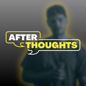 After Thoughts with Martin Trumble