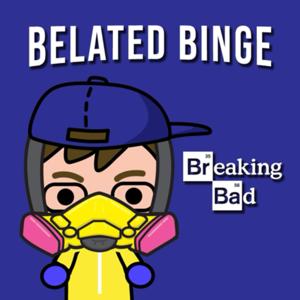 Belated Binge: Breaking Bad