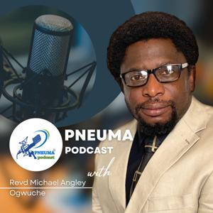 Pneuma Podcast