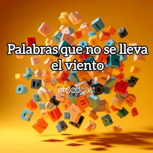 Palabras que no se lleva el viento