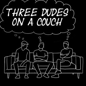Three Dudes on a Couch