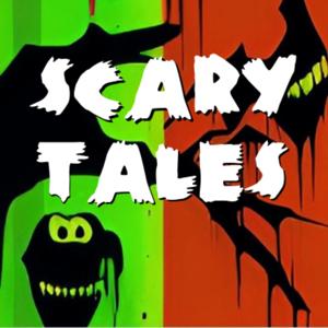 Scary Tales