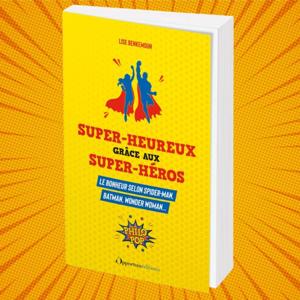 La philo des super-héros