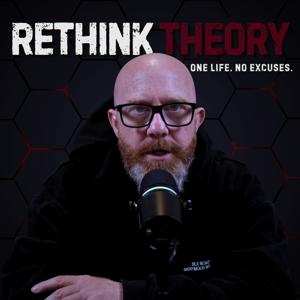 Rethink Theory