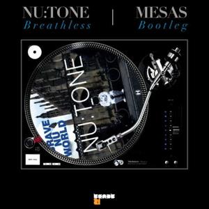 NuTone - Breathless (MESAS Bootleg)