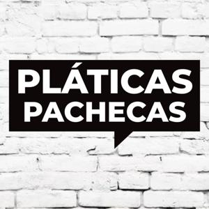 Pláticas Pachecas