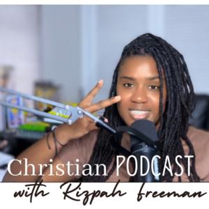 Rizpah’s Christian Podcast