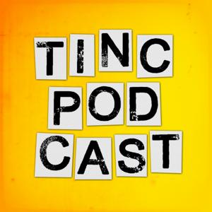 TINC PODCAST
