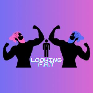 Looking F.A.T