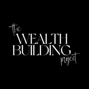 The Wealth Building Project