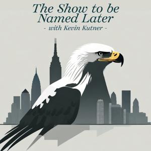 The Show to be Named Later