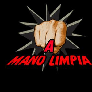 A mano limpia- Un podcast de Wrestling