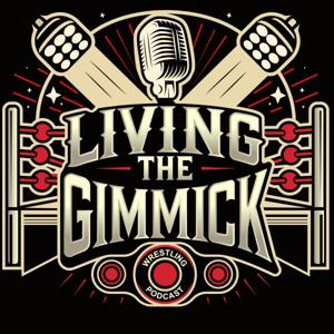 Living The Gimmick Podcast