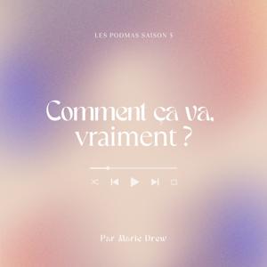 Comment ça va, vraiment ?