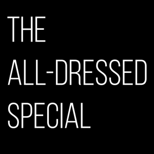 The All-Dressed Special