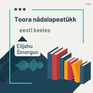Toora nädalapeatükk eesti keeles