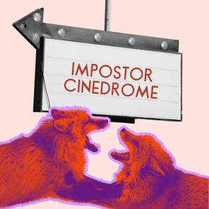 Impostor Cinedrome