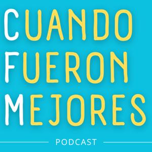 Cuando fueron mejores