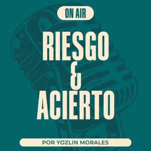 Riesgo y Acierto
