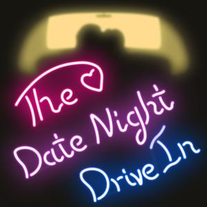 The Date Night Drive In
