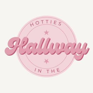 Hotties In The Hallway