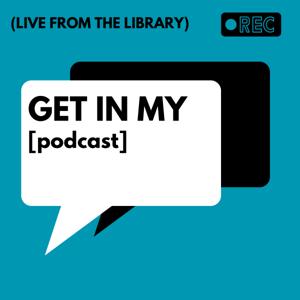 Get in my Podcast