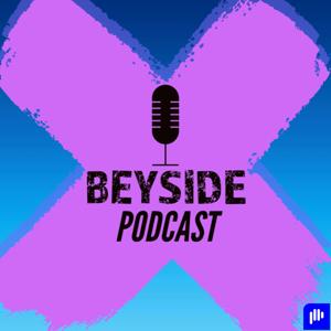 Beyside Podcast