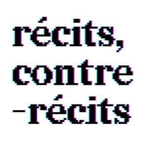 Récits, contre-récits