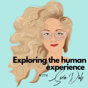 Exploring the Human Experience with Sonia Diab