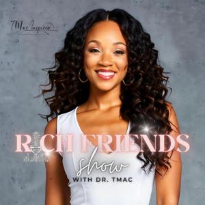 Rich Friends Show
