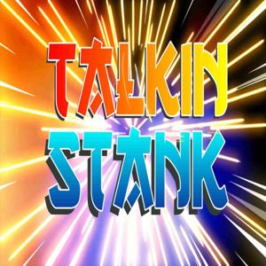 Talkin Stank
