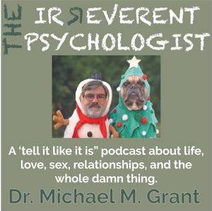 The Irreverent Psychologist