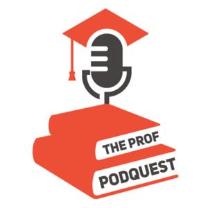 TheProfPodquest