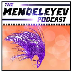 The Mendeleyev Podcast