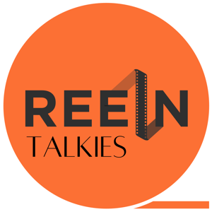 ReelN Talkies - The ReelN Podcast