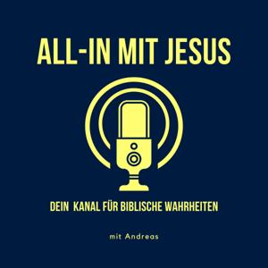 ALL-IN mit Jesus - dein Kanal für biblische Wahrheiten