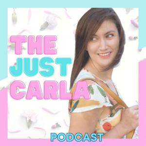 The Just Carla Podcast