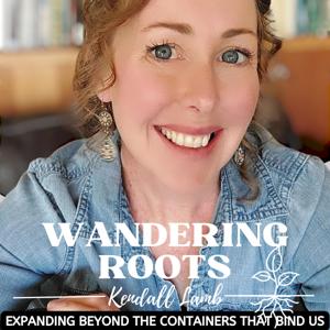 Wandering Roots