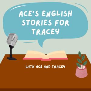 Ace's English Stories for Tracey