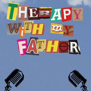 Therapy with my Father