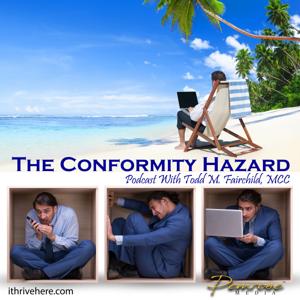 The Conformity Hazard