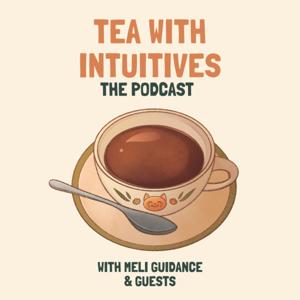 Tea With Intuitives