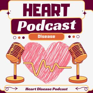 The Heart Disease Podcast