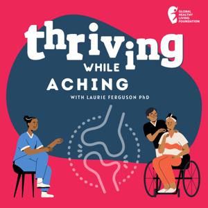 Thriving While Aching