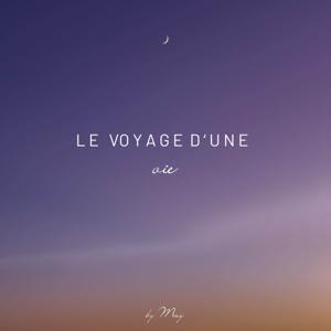Le voyage d'une vie