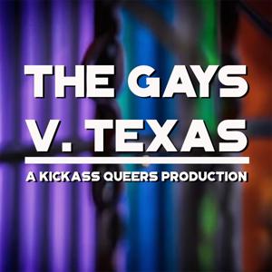 The Gays v. Texas