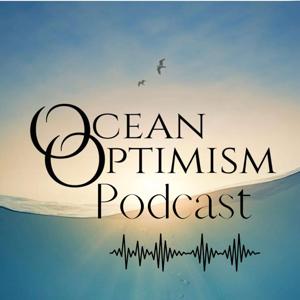 The Ocean Optimism Podcast