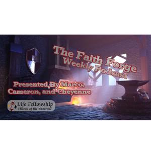 The Faith Forge Podcast