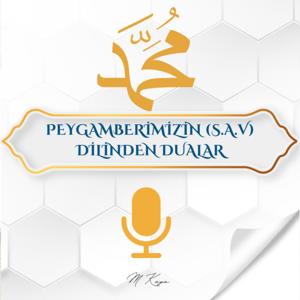 PEYGAMBERİMİZ (S.A.V)'İN DUALARı